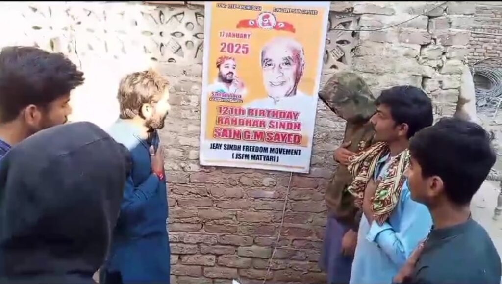 Jeay Sindh Freedom Movement (JSFM) Celebrates Sain G.M. Syed’s 121st Birth Anniversary Across Sindh