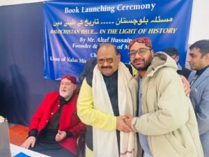 Book Launch: Altaf Hussain’s Balochistan Issue… in the Light of History Highlights Human Rights Violations and Struggle for Independence London, 22 February 2025 — A significant book launch ceremony took place today for Altaf Hussain’s latest publication, Balochistan Issue… in the Light of History (مسئلہ بلوچستان … تاریخ کے آئینے میں). The event was attended by notable figures, with Khan of Kalat, Mir Suleman Dawood Jan Ahmedzai, as the Chief Guest. The Guests of Honor included Sohail Abro (Chairman, Jeay Sindh Freedom Movement - JSFM), Aomar Karim (Baloch Human Rights Activist), Shahid Baloch (Human Rights Activist), and Kamran Jatoi (Member, World Sindhi Congress).
